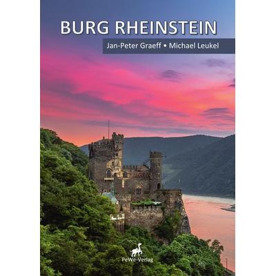 Burg Rheinstein, Taschenbuch von Jan-Peter Graeff, PeWe-Verlag, 978-3-935012-48-5