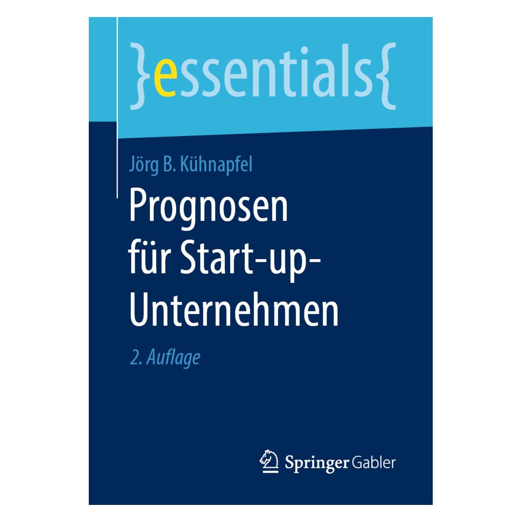 Springer Prognosen für Start-up-Unternehmen (Deutsch, Softcover, Jörg B. Kühnapfel) (56041167)