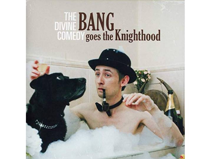 The Divine Comedy - Bang Goes The Knighthood