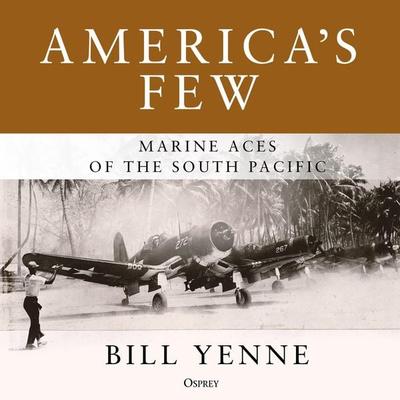 America's Few - Bill Yenne, Audio, 9781472849953
