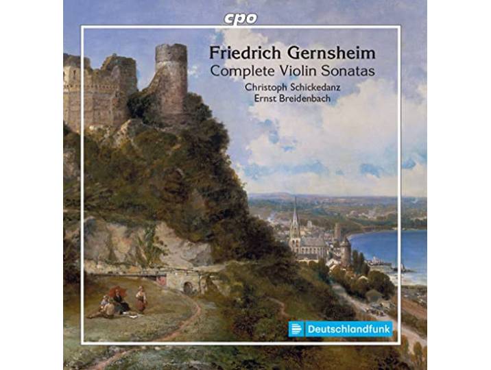 Friedrich Gernsheim: Complete Violin Sonatas
