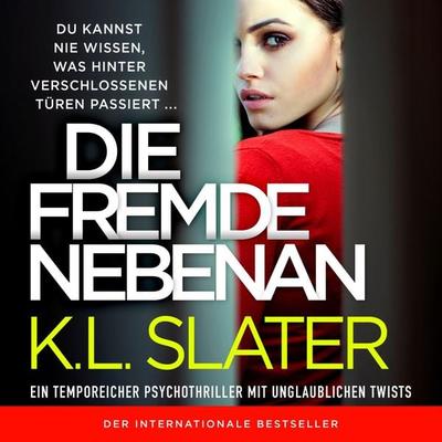 Die Fremde nebenan - K.L. Slater, Audio, 9781836186472