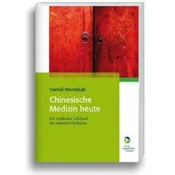 Chinesische Medizin heute, Fachbücher von Hamit Montakab