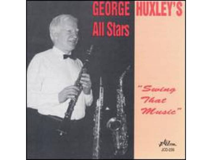 George Huxley's All Stars - Swing That Music