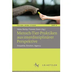 Mensch-Tier-Praktiken aus interdisziplinärer Perspektive, Fachbücher von Pamela Steen, Heike Rettig