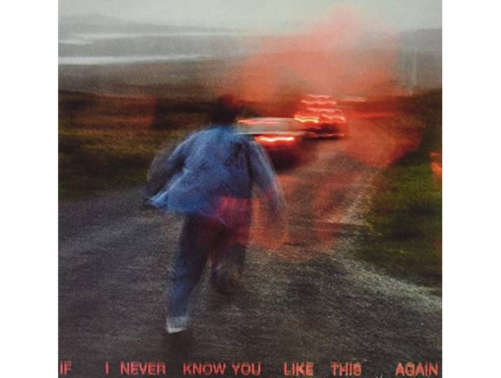 If I Never Know You Like This Again (Eco Colour)