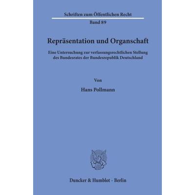 Repräsentation und Organschaft., Taschenbuch von Hans Pollmann, Duncker & Humblot, 978-3-428-02108-6