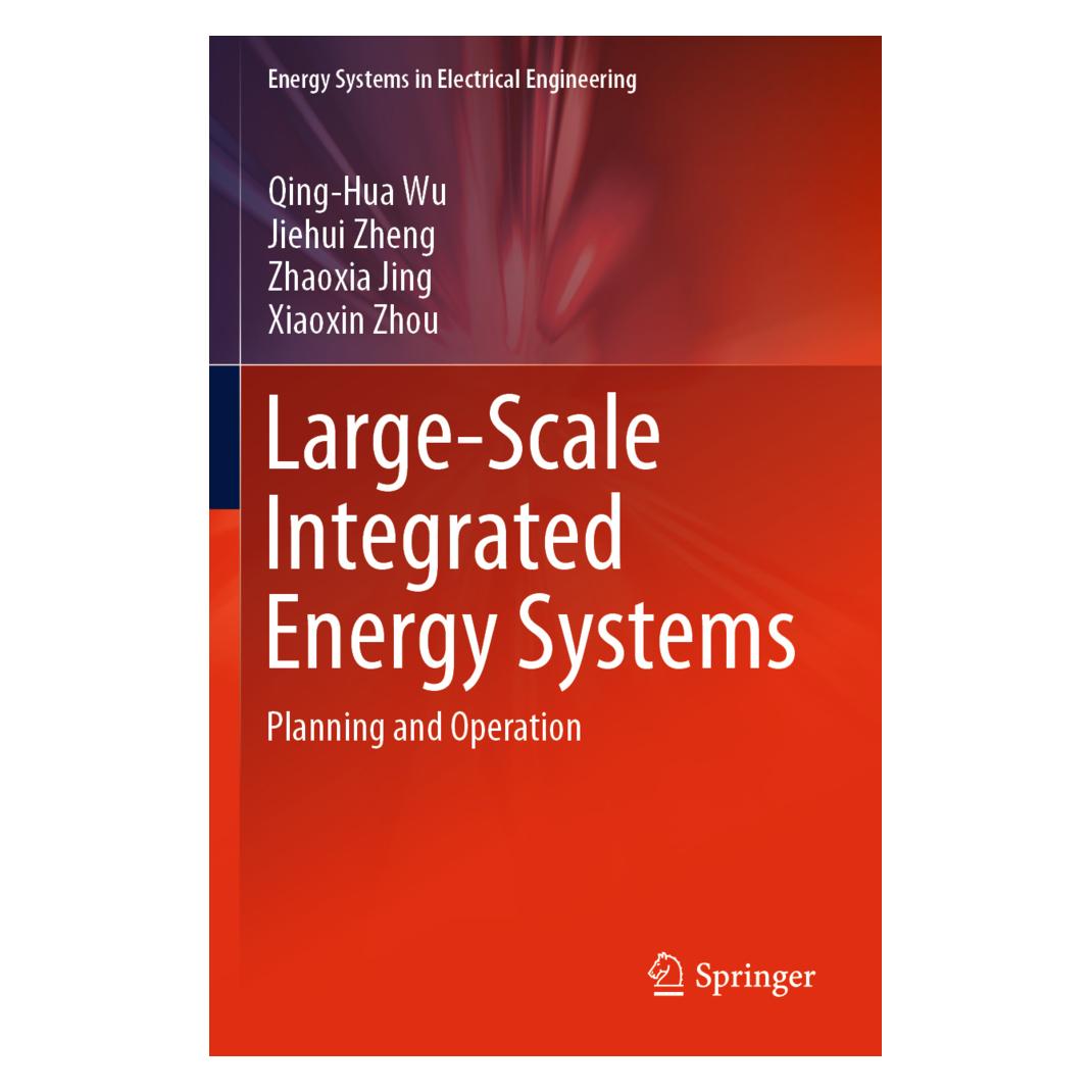 Springer Large-Scale Integrated Energy Systems (Englisch, Softcover, Jiehui Zheng, Qing-Hua Wu, Xiaoxin Zhou, Zhaoxia Jing) (56823935)