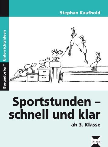 Stephan Kaufhold - Sportstunden - schnell und klar: Ab 3. Schuljahr - Preis vom 18.10.2026 15:28:09 h