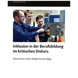 Inklusion in der Berufsbildung im kritischen Diskurs, Fachbücher