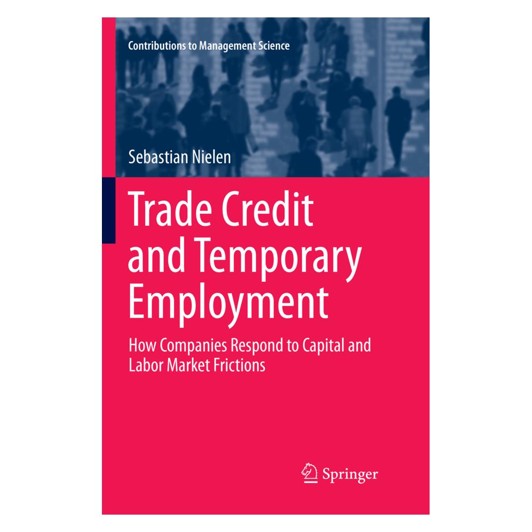 Springer Trade Credit and Temporary Employment (Englisch, Softcover, Sebastian Nielen) (56008951)