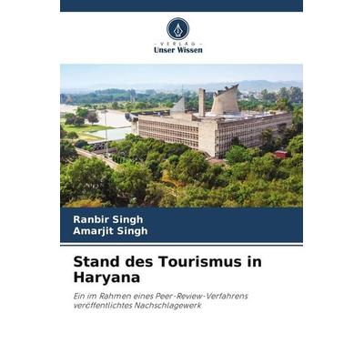 Stand des Tourismus in Haryana, Taschenbuch von Ranbir Singh,Amarjit Singh, Verlag Unser Wissen