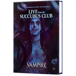 Renegade Vampire: The Masquerade 5th Edition RPG livre Live from the Succubus Club Sourcebook *ANGLAIS* (Englisch)