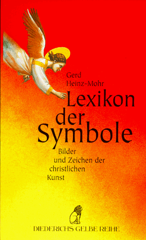 Gerd Heinz-Mohr - Lexikon der Symbole. Bilder und Zeichen der christlichen Kunst. - Preis vom 11.10.2026 03:10:56 h