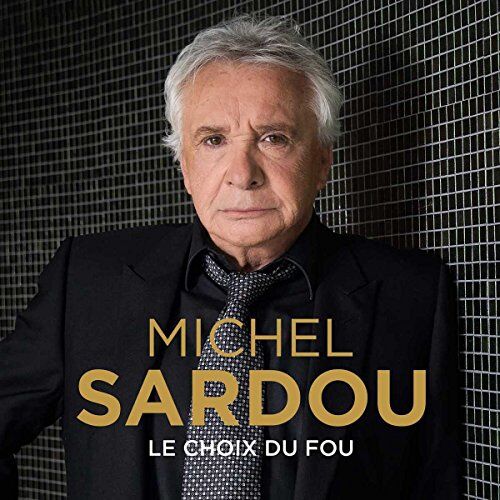 Michel Sardou - Le Choix du Fou (Jewelcase) - Preis vom 12.10.2026 11:37:12 h