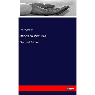Modern Pictures, Taschenbuch von Anonymous, Hansebooks, 978-3-337-90288-9