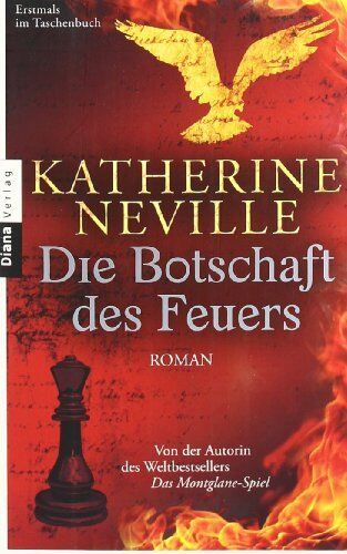 Katherine Neville - Die Botschaft des Feuers - Preis vom 18.10.2026 19:22:15 h