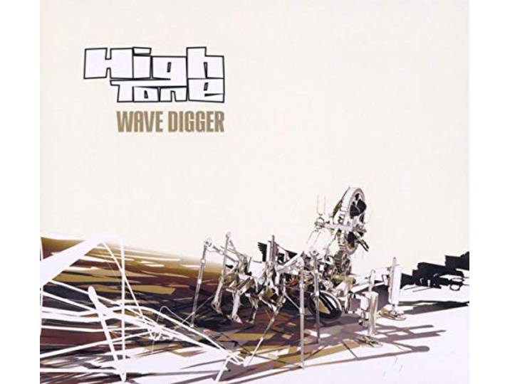 High Tone - Wave Digger