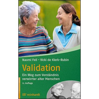 Validation, Taschenbuch von Naomi Feil,Vicki de Klerk-Rubin, Ernst Reinhardt Verlag, 978-3-497-03203-7