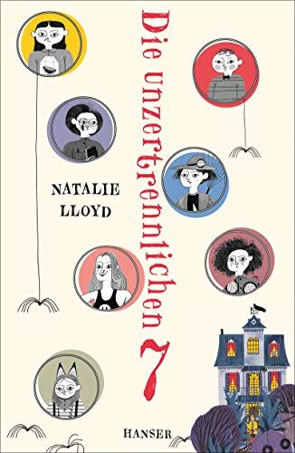 Natalie Lloyd - Die unzertrennlichen Sieben - Preis vom 11.10.2026 15:43:13 h