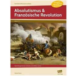 Absolutismus & Französische Revolution, Schulbücher von Renate Gerner