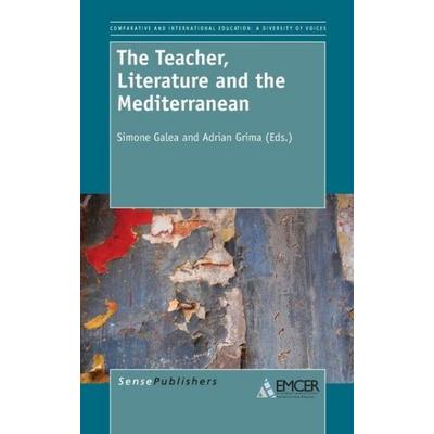 The Teacher, Literature and the Mediterranean, Gebundene Ausgabe von , Brill, 978-94-6209-871-8