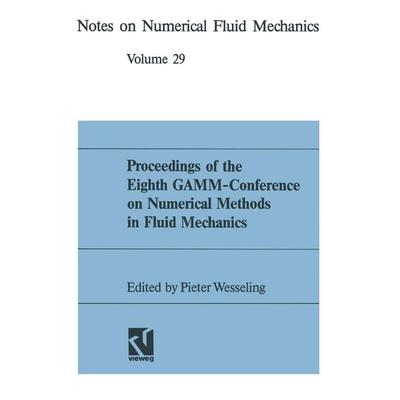 Proceedings of the Eighth GAMM-Conference on Numerical Methods in Fluid Mechanics, Taschenbuch von Pieter Wesseling, Vieweg & Teubner,