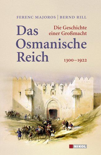Ferenc Majoros - Das Osmanische Reich: Die Geschichte einer Großmacht 1300 - 1922 - Preis vom 14.10.2026 23:07:16 h