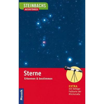 Steinbachs Naturführer Sterne, Taschenbuch von Andreas Schulz, Verlag Eugen Ulmer, 978-3-8001-4274-3