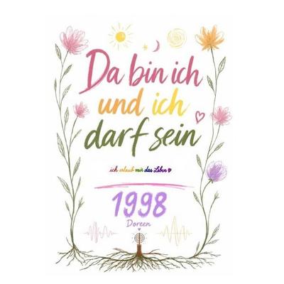 Da bin ich und ich darf sein, Taschenbuch von 1998 Doreen, Epubli, 978-3-565-49875-8