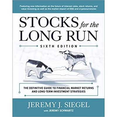 Stocks for the Long Run, Gebundene Ausgabe von Jeremy J. Siegel, McGraw-Hill Education Ltd, 978-1-264-26980-8