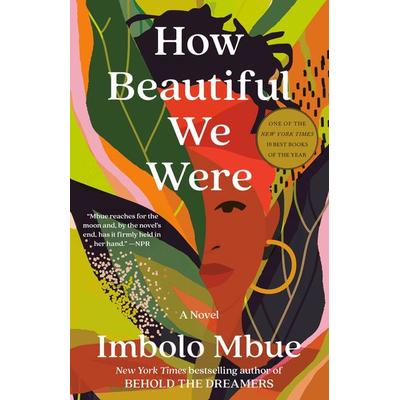 How Beautiful We Were, Taschenbuch von Imbolo Mbue, Random House LLC US, 978-0-593-13244-9