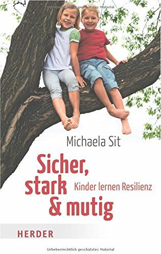 Michaela Sit - Sicher, stark und mutig (HERDER spektrum) - Preis vom 11.10.2026 03:10:56 h