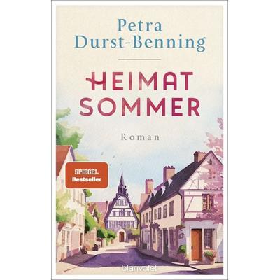 Heimatsommer, Taschenbuch von Petra Durst Benning, Blanvalet, 978-3-7645-0892-0