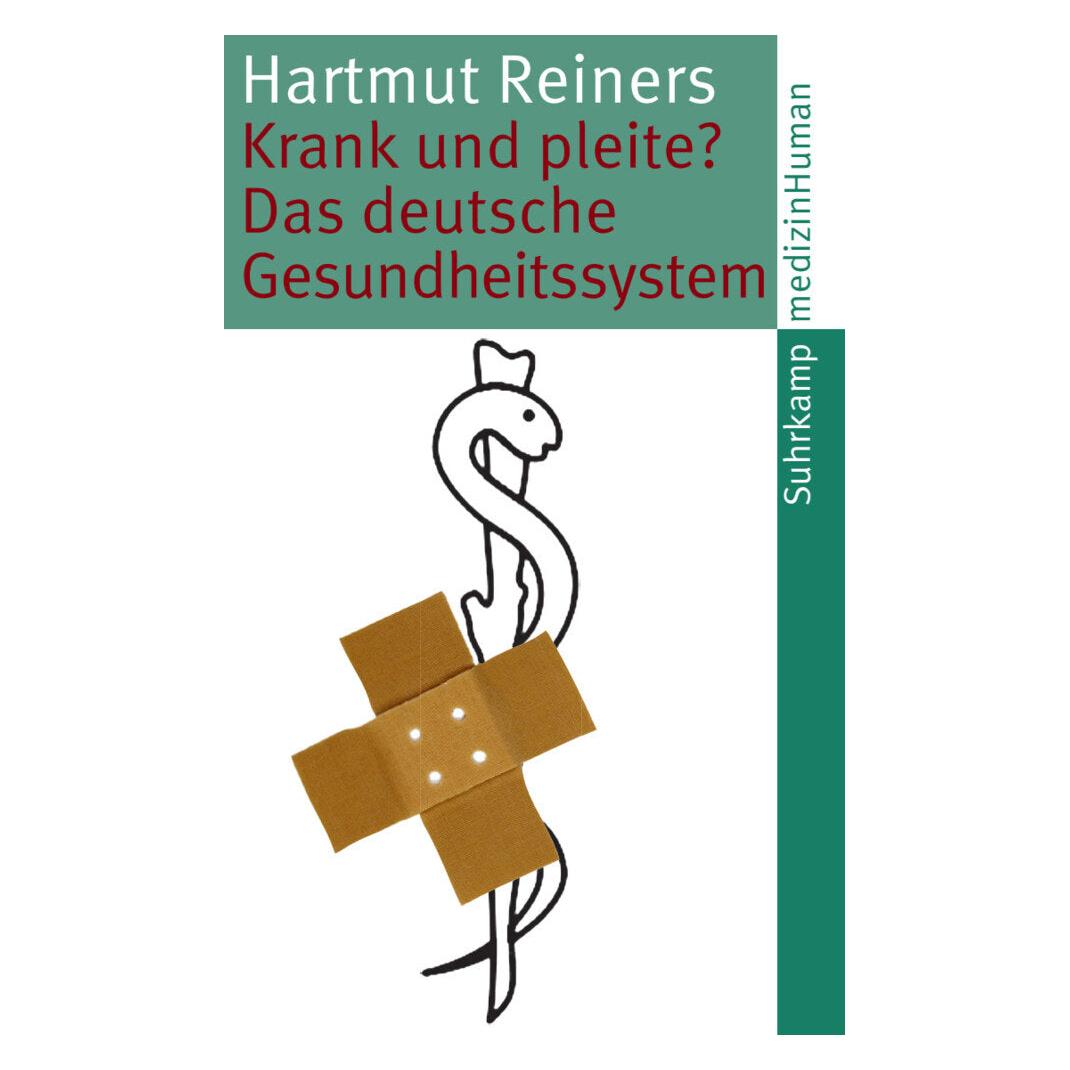 Suhrkamp Krank und pleite? (Deutsch, Hartmut Reiners, 2011) (15899515)