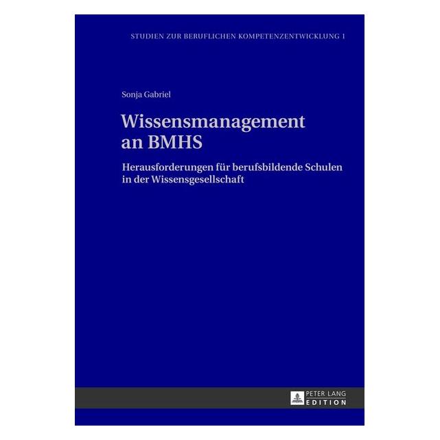 Peter Lang Wissensmanagement an BMHS (Deutsch, Hardcover, Sonja Gabriel) (7964792)