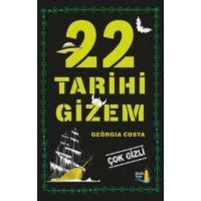 22 Tarihi Gizem, Taschenbuch von Geqrgia Costa, Büyülü Fener Yayinlari, 978-975-252-235-0