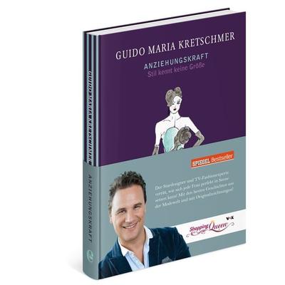 Anziehungskraft, Gebundene Ausgabe von Guido Maria Kretschmer, Edel Books - ein Verlag der Edel Verlagsgruppe, 978-3-8419-0239-9