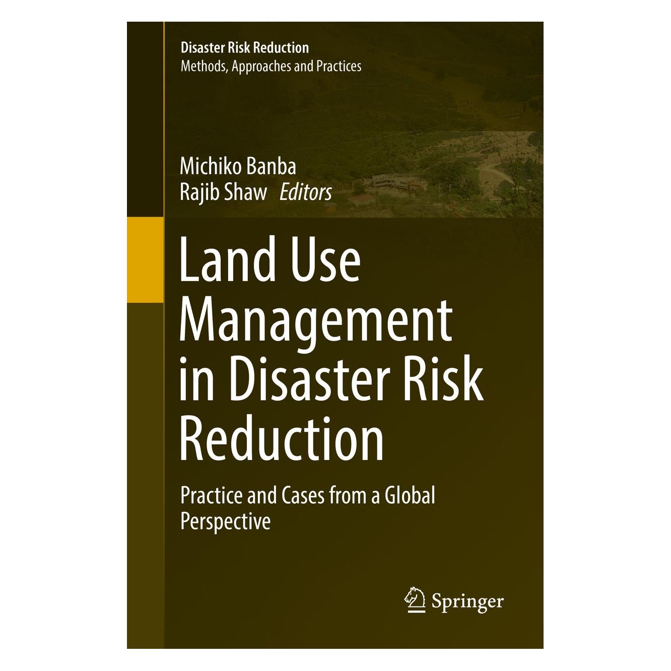 Springer Land Use Management in Disaster Risk Re (Englisch, Hardcover, Michiko Banba, Rajib Shaw) (9784431564409)