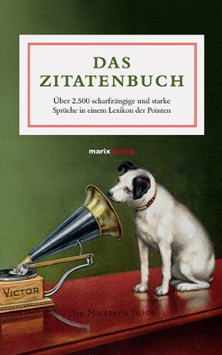 Marco Fechner - Das Zitatenbuch: Über 2.500 scharfzüngige und starke Sprüche in einem Lexikon der Pointen - Preis vom 09.10.2026 07:28:09 h