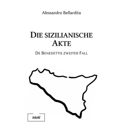 Die sizilianische Akte, Taschenbuch von Alessandro Bellardita, AKRES Publishing e.K., 978-3-910347-36-6