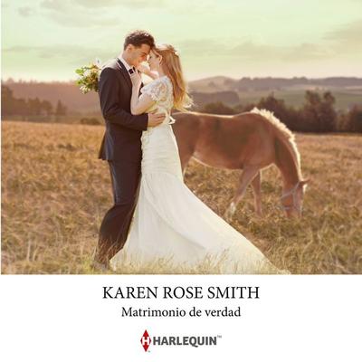 Matrimonio de verdad - Karen Rose Smith, Audio, 9788410624733