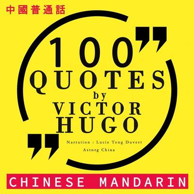 100 quotes by Victor Hugo in chinese mandarin - Hugo, Audio, 9782821115613