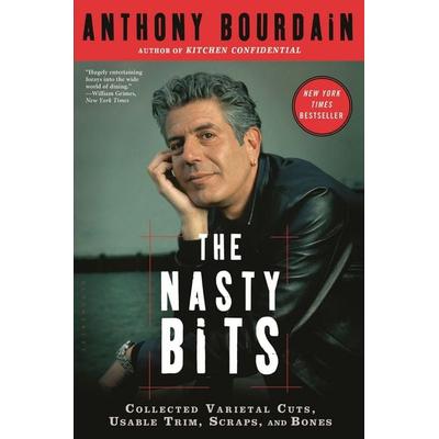 The Nasty Bits, Taschenbuch von Anthony Bourdain, Bloomsbury, 978-1-59691-360-8