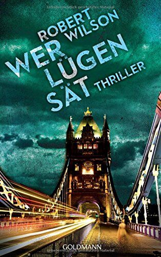 Robert Wilson - Wer Lügen sät: Thriller (Charles Boxer, Band 4) - Preis vom 16.10.2026 11:41:07 h