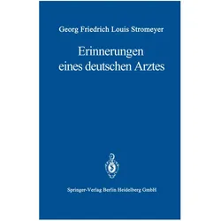 Erinnerungen eines deutschen Arztes, Schulbücher von G.F.L. Stromeyer