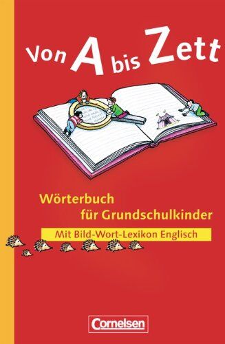 Gerhard Sennlaub - Von A bis Zett - Bisherige allgemeine Ausgabe: Wörterbuch mit Bild-Wort-Lexikon Englisch: Kartoniert: Mit Bild-Wort-Lexikon Englisch. Mit ABC-Register und farbig markierten Wortarten - Preis vom 13.10.2026 19:28:25 h