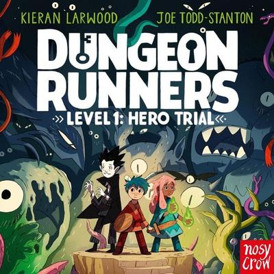 Dungeon Runners: Hero Trial - Kieran Larwood, Audio, 9781839945205