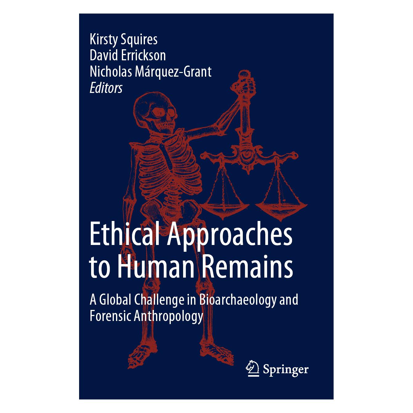 Springer Ethical Approaches to Human Remains (Englisch, Softcover, David Errickson, Kirsty Squires, Nicholas Márquez-Grant) (56170599)
