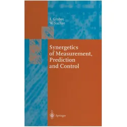 Synergetics of Measurement, Prediction and Control, Fachbücher von Wolfgang Sachse, Igor Grabec